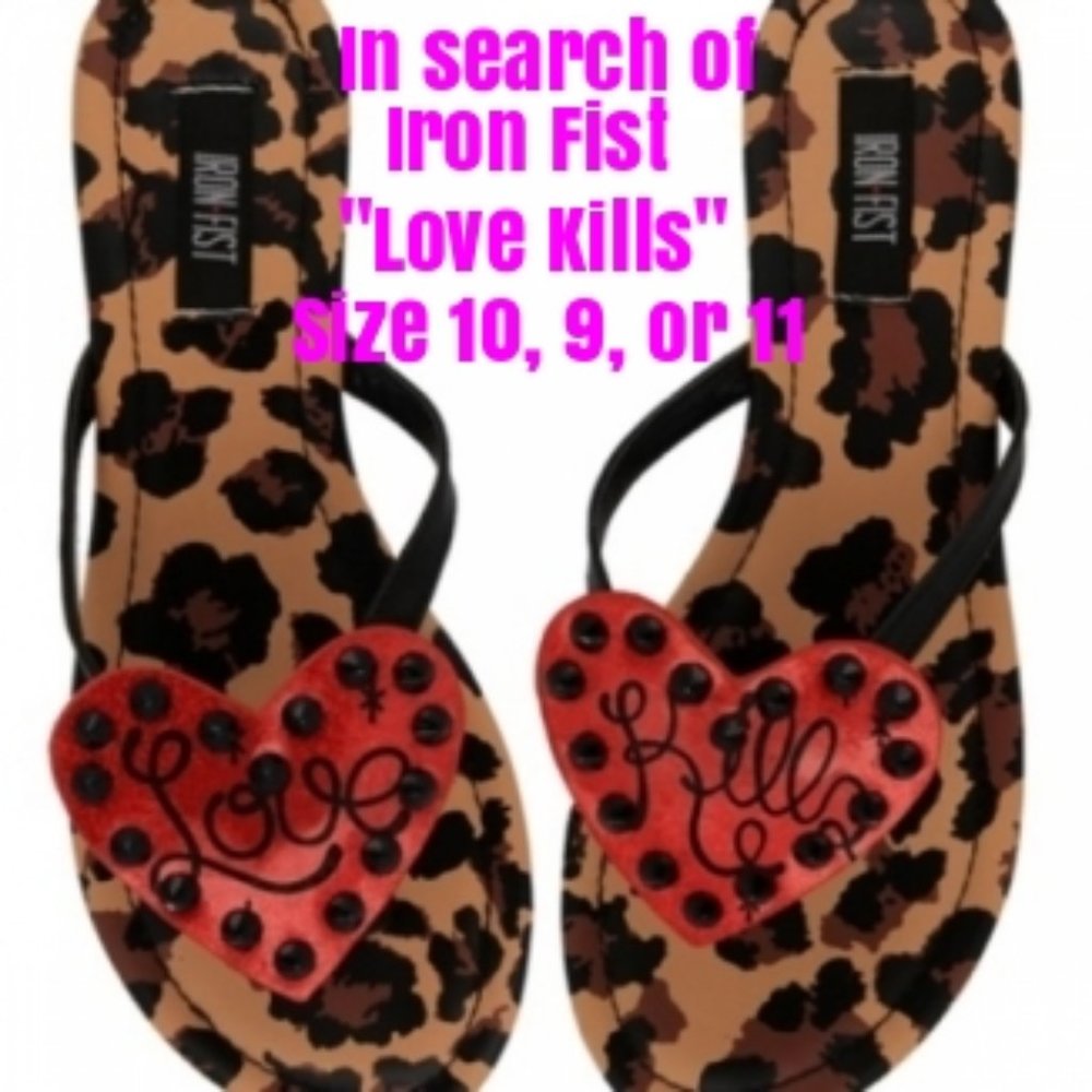 ISO: Iron Fist "Love Kills" Cheetah Sandals